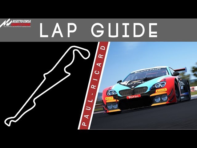 Paul Ricard Lap Guide - Assetto Corsa Competizione