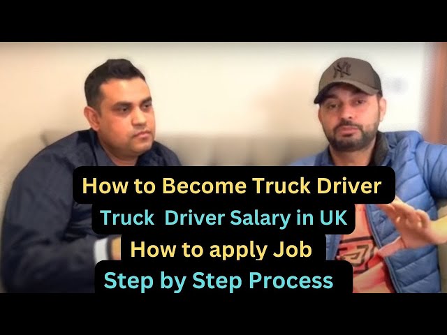 TRUCK DRIVER PAY RATE IN UK | TRUCK DRIVER SALARY IN UK