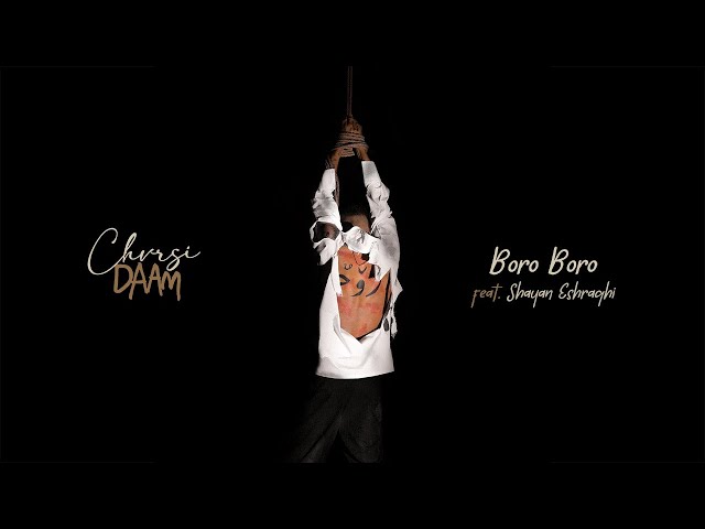 Chvrsi - Boro Boro (Feat. Shayan Eshraghi)(Official Lyrics Video)