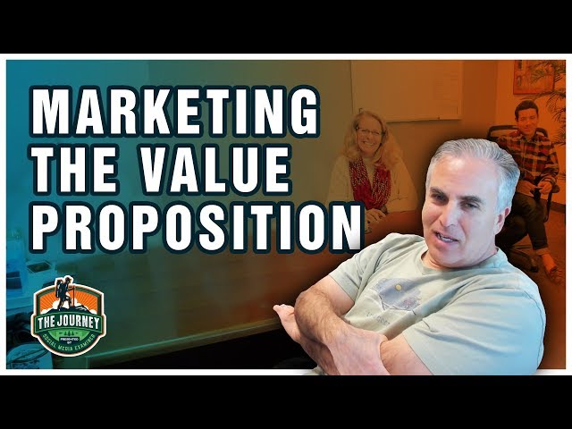 Marketing the Value Proposition, The Journey, Episode 15, Season 2