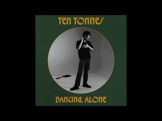 Ten Tonnes - When It Goes (Official Audio)