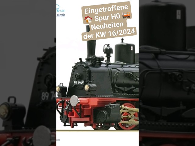 Eingetroffene Spur H0 Neuheiten KW 16/2024 #Modellbahn #Modelleisenbahn #SpurH0 #modelrail