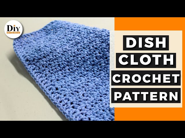 Dishcloth Crochet Pattern for Beginners