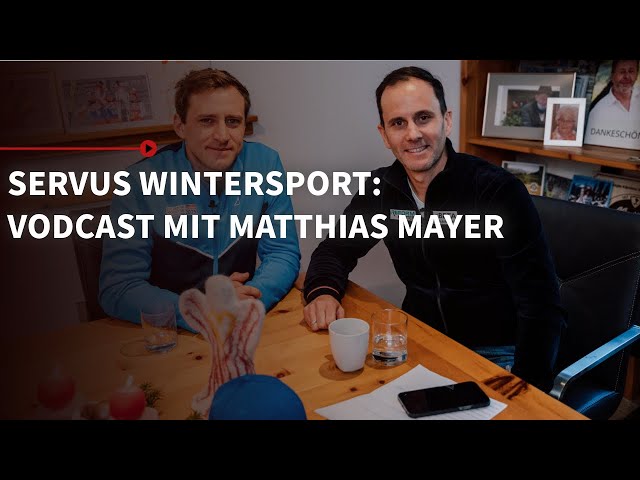 "Am Anfang gab es Gegenwind" - Matthias Mayer im Talk | Servus Wintersport: Der Vodcast - S2 EP5