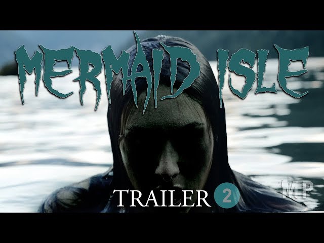 MERMAID ISLE (Official Trailer 2)
