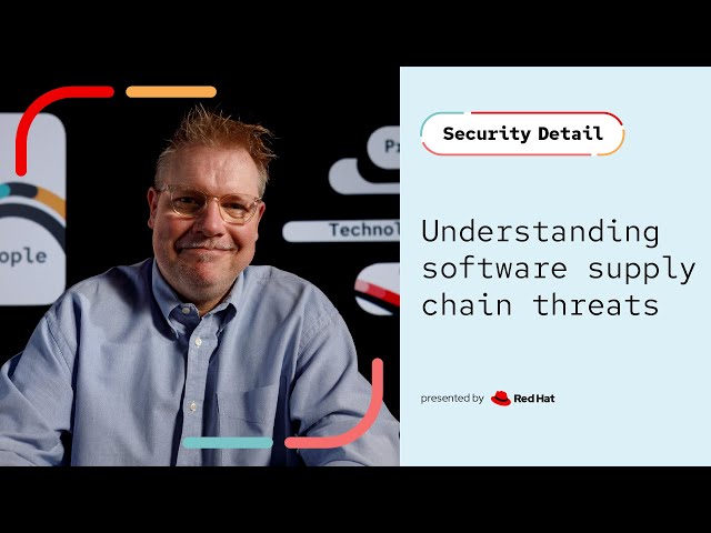 Understanding software supply chain threats  | Security Detail