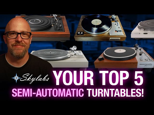 YOUR Top 5 Semi Automatic Turntables - Picked By You!