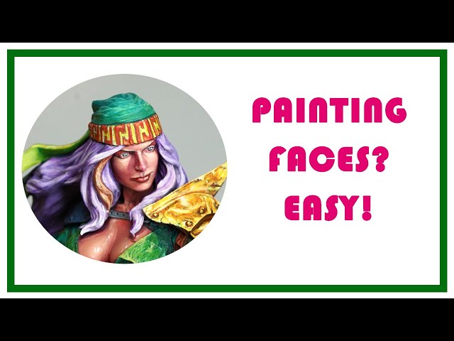 Miniature Painting Class: How to paint a next level face
