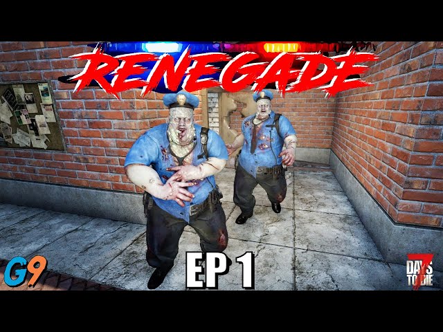 7 Days To Die - Renegade EP1 (Getting Started)