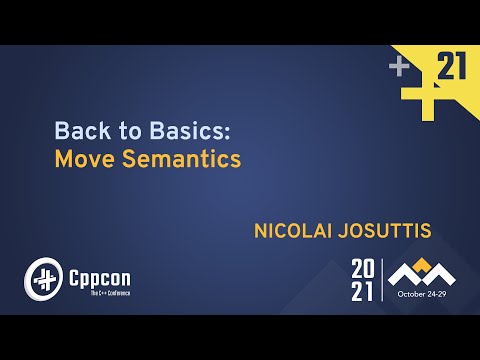 CppCon 2021 - Back To Basics
