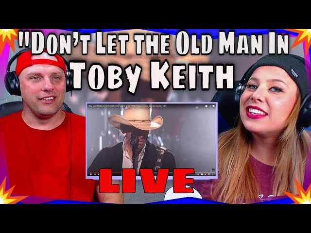reaction to Toby Keith Performs "Don’t Let the Old Man In" at People's Choice Country Awards | NBC