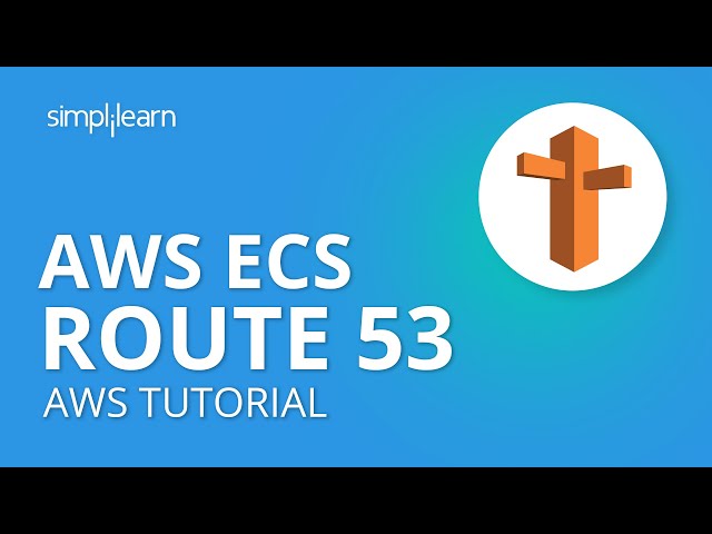 AWS Route 53 | AWS Route 53 Tutorial | What Is AWS Route 53? | AWS Tutorial | Simplilearn
