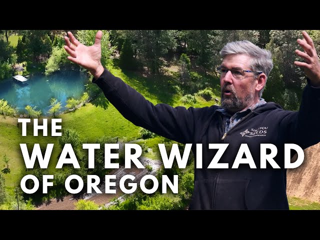 THIS FARM CRACKED THE CODE #1: Water Wizard of Oregon