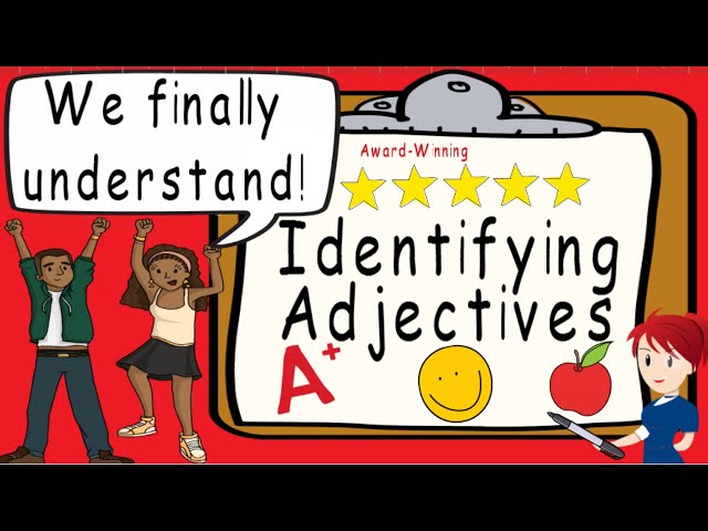 Adjectives Identifying | What is an Adjective? | Award Winning Identifying Adjectives Video