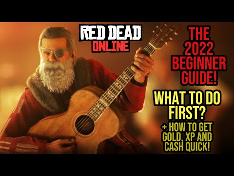 Red Dead Redemption 2 Online - 2022 Beginner Guide! Getting Started + How To Get Gold XP and Cash!