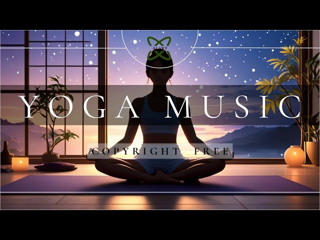 [No Copyright]🧘BEST Yoga Music Playlist 2024 - Relaxing Music, Mind & Body stress relief, peaceful🌿🎶