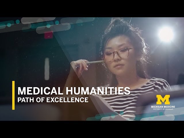 University of Michigan Medical School: Medical Humanities Path of Excellence