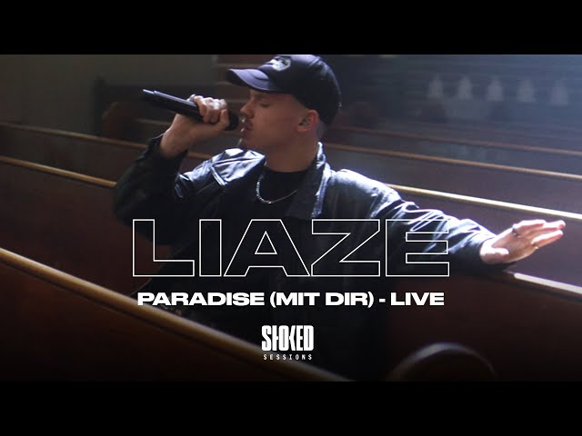 LIAZE - PARADISE (MIT DIR) | STOKED Session