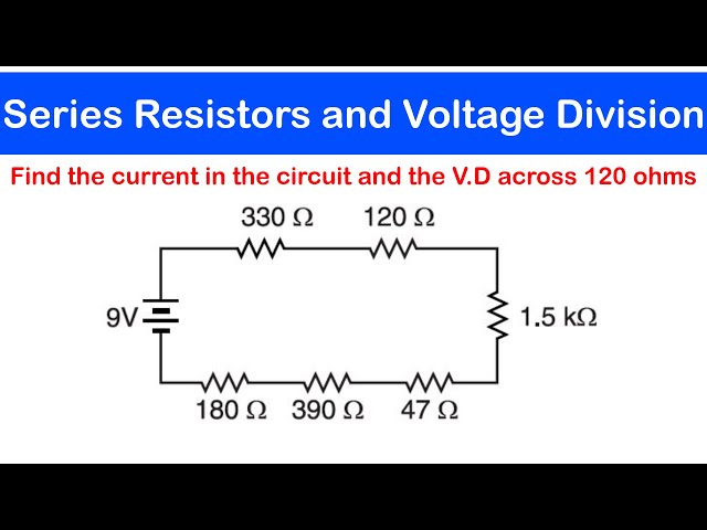 ☑️09 - Series Resistors and Voltage Division