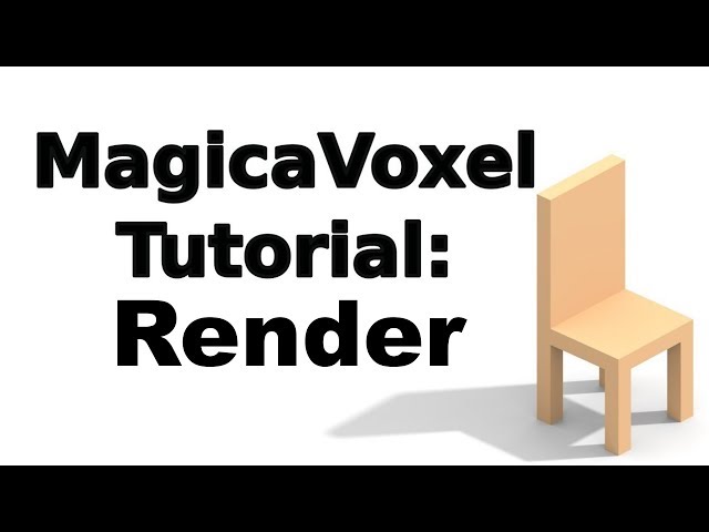 Magicavoxel Tutorial - Render [05]