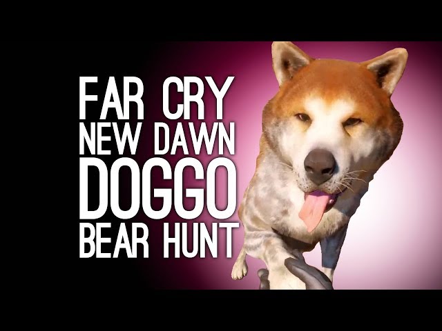 Far Cry New Dawn Gameplay: WE'RE GOING ON A BEAR HUNT, WE'RE TOTALLY SCARED