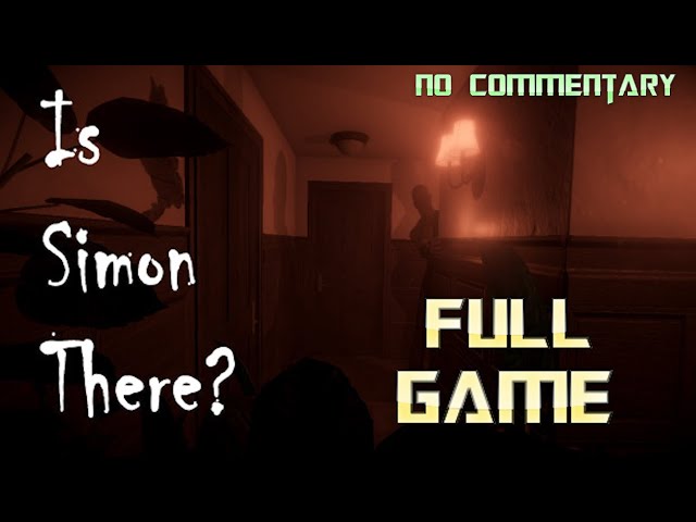 Is Simon There? | Full Game Walkthrough | No Commentary