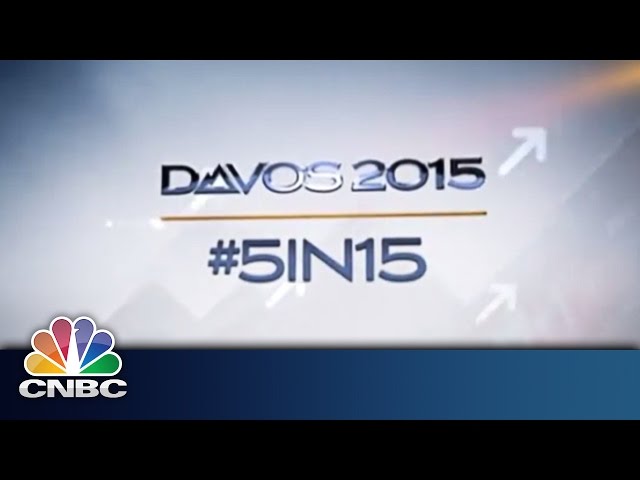 '5in15': What World Business Leaders Think | Davos 2015 | CNBC International