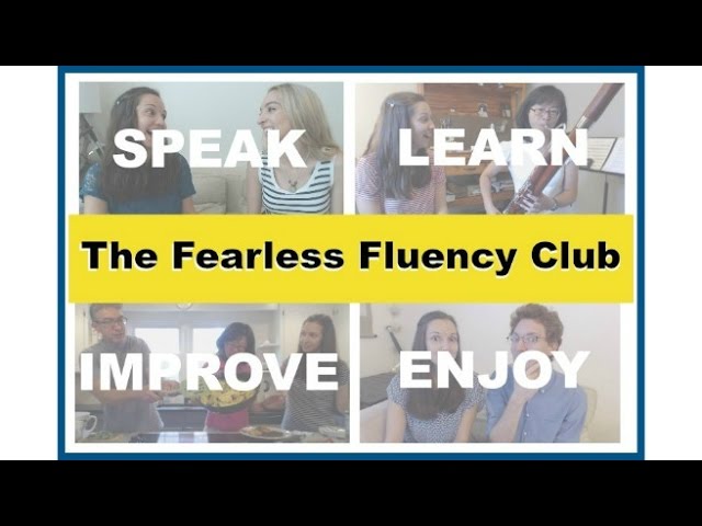 The Fearless Fluency Club: Speak English Today