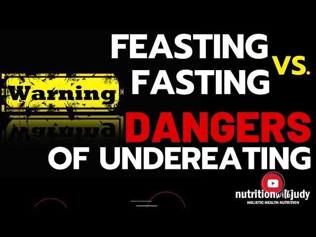 Feasting vs. Fasting: Dangers of Undereating on Carnivore, Keto and Low Carb High Fat