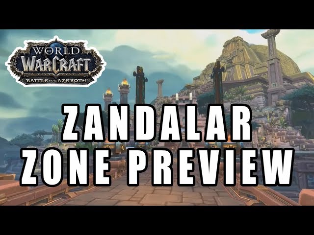 Zandalar Zone Preview - Battle For Azeroth Music