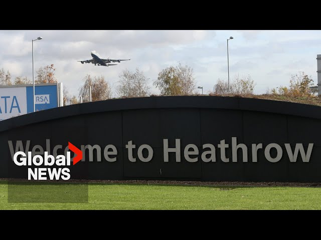 Heathrow Airport expecting its busiest ever summer. What does that mean for Canadians?