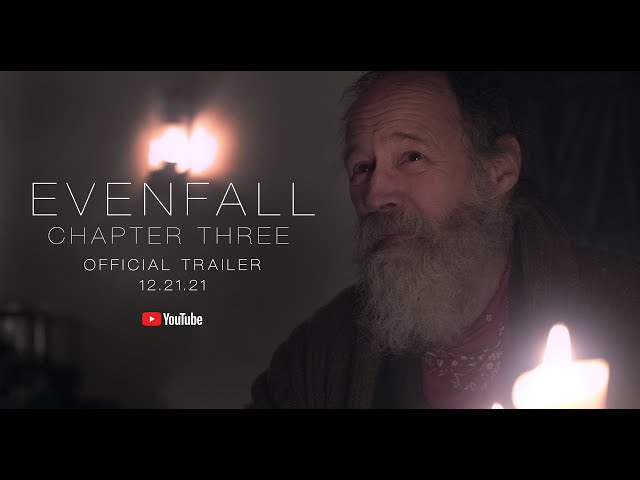 Evenfall: Chapter Three | Official Trailer