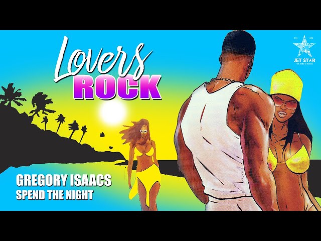 Gregory Isaacs - Spend the Night (Official Audio) | Jet Star Music
