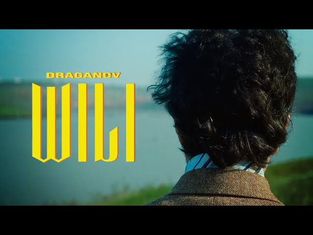 Draganov - WILI (Official Music Video, Prod by TheWhiteG X Slvcer)