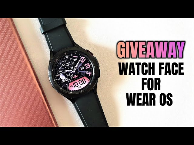 Giveaway - watch face for WEAR OS watches - Including Samsung galaxy watch 4 series !