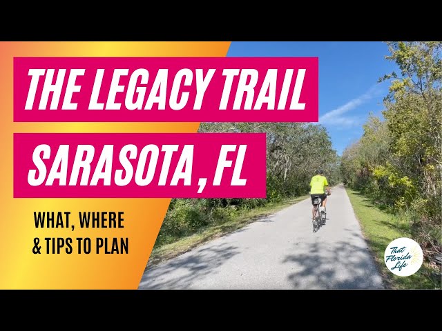 The Legacy Trail in Sarasota - What, Where & Tips to Plan