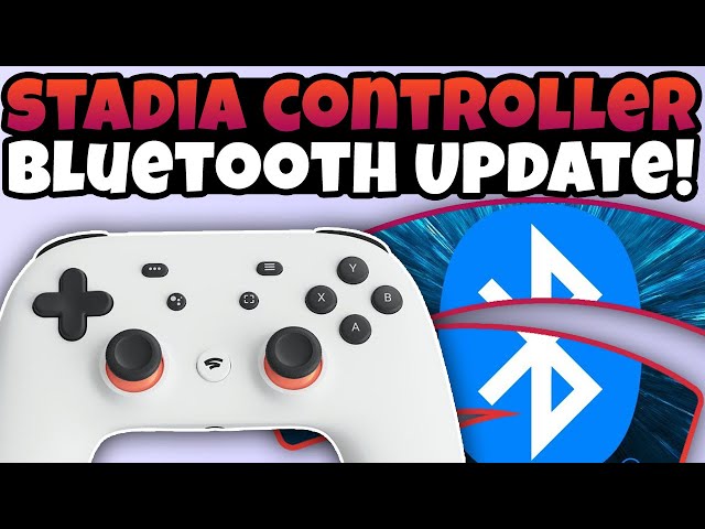 How To Make Your Stadia Controller Bluetooth Compatible!