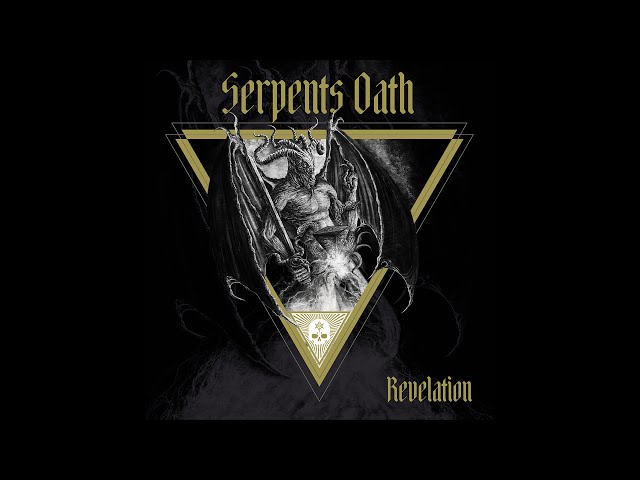 Serpents Oath - Revelation (Full Album Premiere)