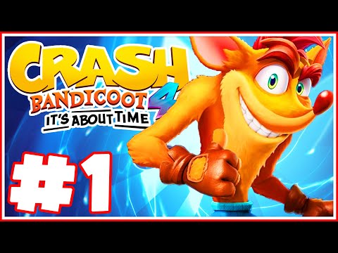Crash Bandicoot 4 It's About Time Gameplay Walkthrough