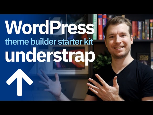 Understrap WordPress Theme Builder