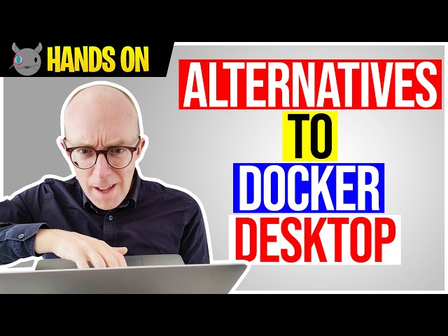 5 alternatives to Docker Desktop