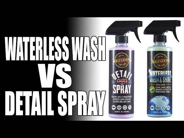 Waterless Car Wash vs Detail Spray - What's The Difference? - Masterson's Car Care