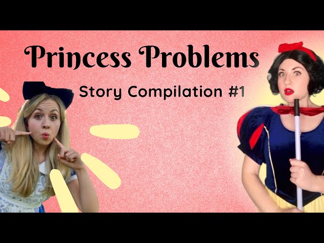 Princess Problems | Shorts Compilation 1