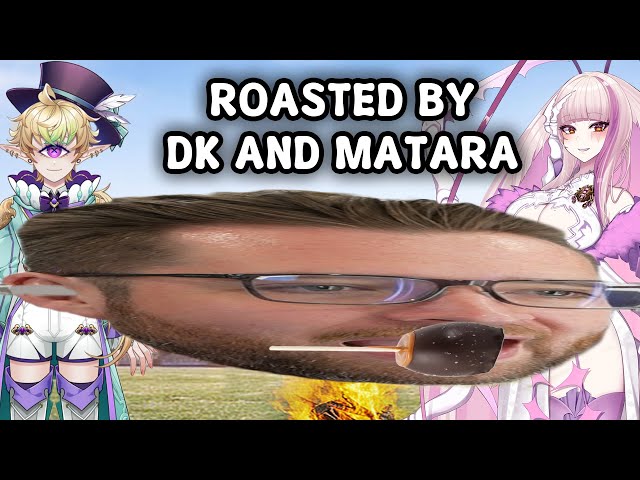 Matara and DK COOKED me BURNT