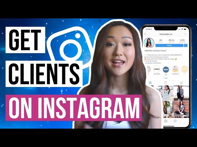How to Get Clients on Instagram in 2022 (ATTRACT MORE LEADS!)