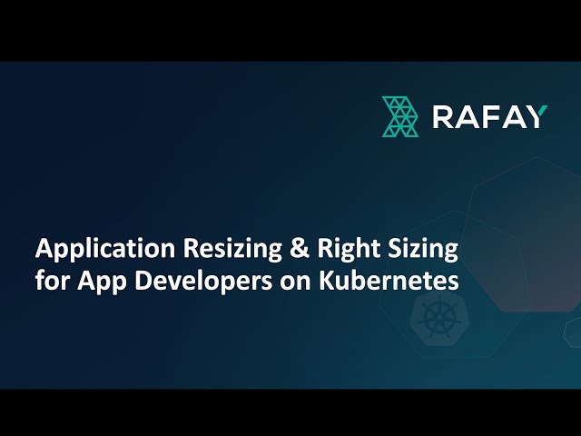 Application Resizing and Rightsizing for App Developers on Kubernetes