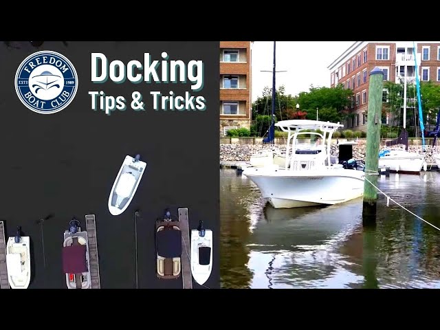 Docking Tips and Tricks