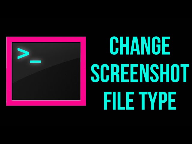 Terminal Tutorial: Change the Default File Type of Your Screenshots! Part 11!