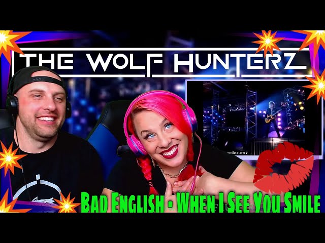 First Time Reaction To Bad English - When I See You Smile | THE WOLF HUNTERZ REACTIONS #reaction