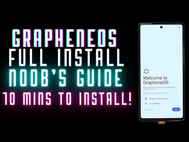 How to Install GrapheneOS in 10 Minutes in 2024!